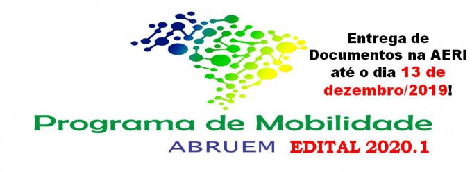 Novo Edital de Mobilidade Nacional - Edital ABRUEM 2020.1
