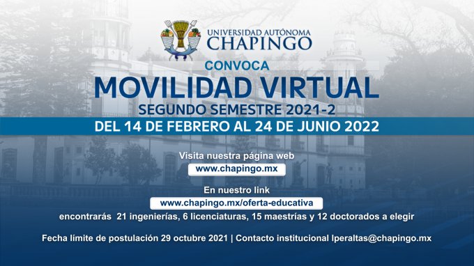 Programa de Movilidad Académica Virtual 2022 - Universidad Autónoma Chapingo - México