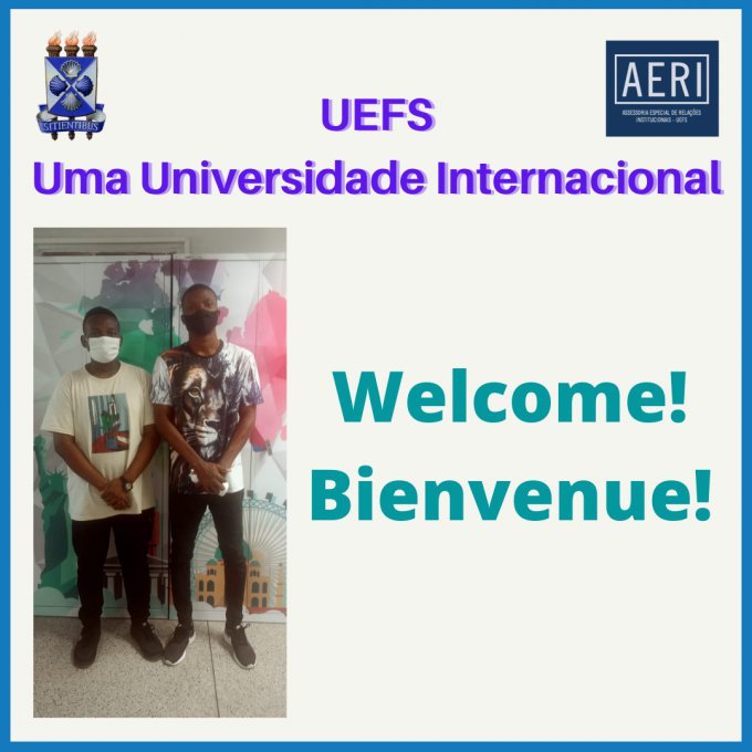 UEFS - Uma Universidade Internacional 2 - Novos Estudantes