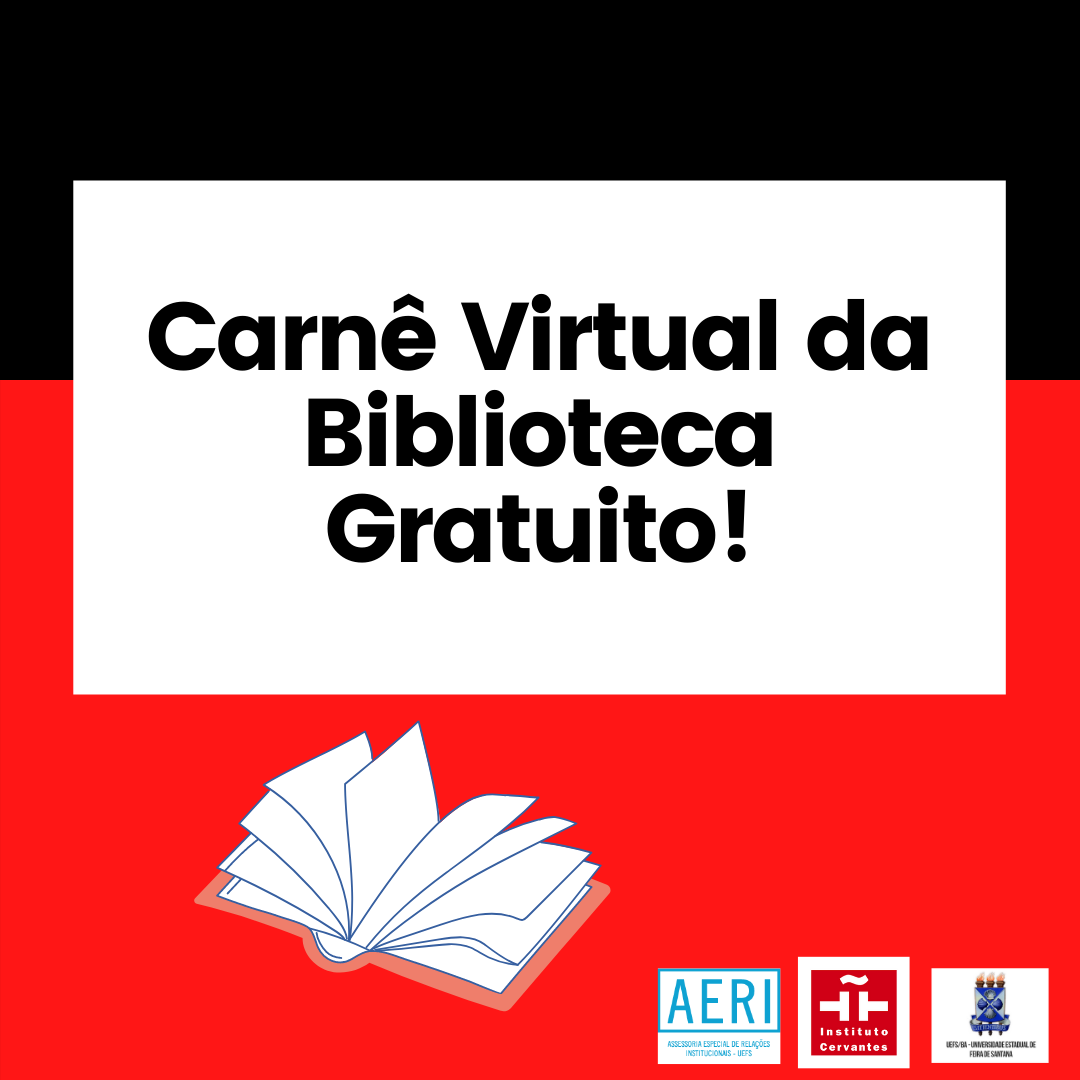 Benefícios Exclusivos do Instituto Cervantes para a Comunidade Acadêmica UEFS - AGOSTO/2025